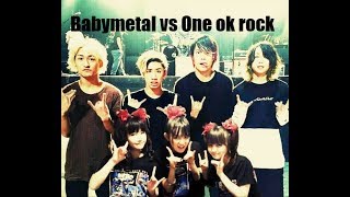BABYMETAL - Karate Vs ONE OK ROCK - We are