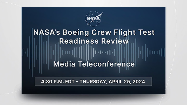 NASA’s Boeing Crew Flight Test Readiness Review (April 25, 2024)