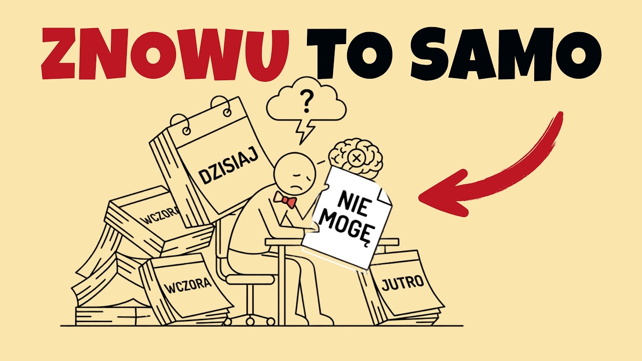 Prawda o ciągłym odkładaniu na później (To nie lenistwo, to paraliż)