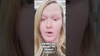 HOW MUCH DOES WALMART REALLY PAY OVERNIGHT STOCKERS?!? #work #life #real #family