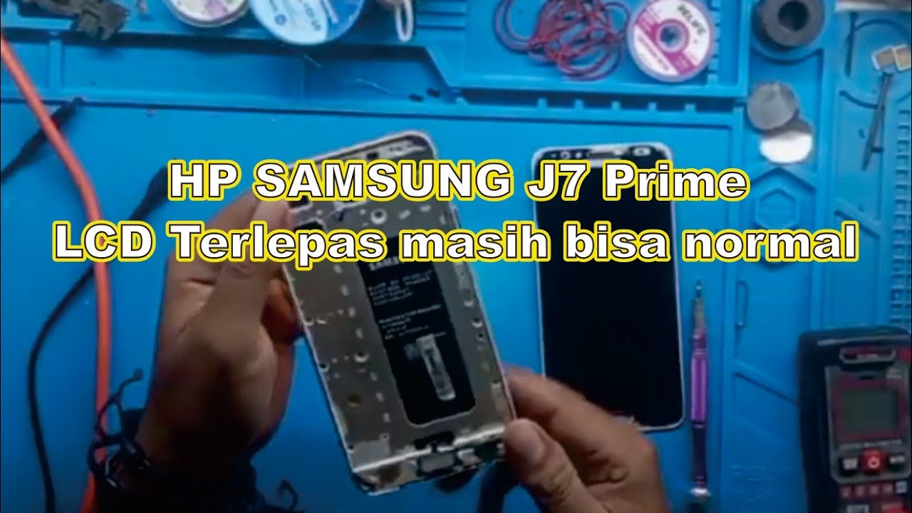 Hp Samsung J7 Prime lampu senter tidak bisa mati dan LCD lepas dari frame