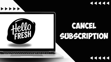How to Cancel HelloFresh Subscription (2024)