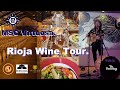 MSC Virtuosa., Rioja wine tour