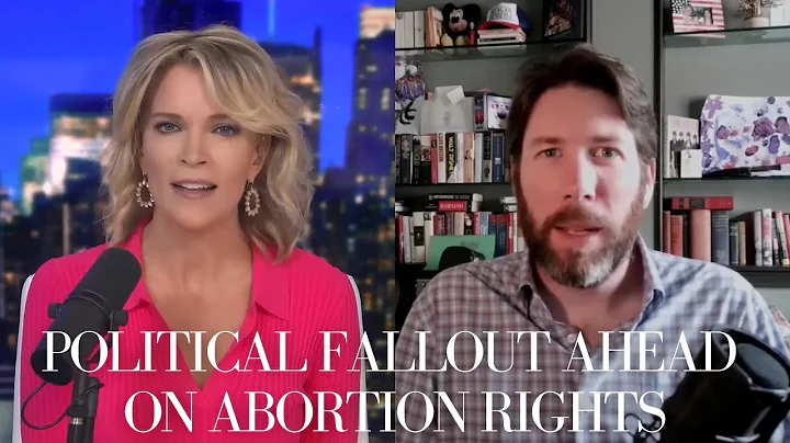 The Political Fallout Ahead on Abortion Rights for...