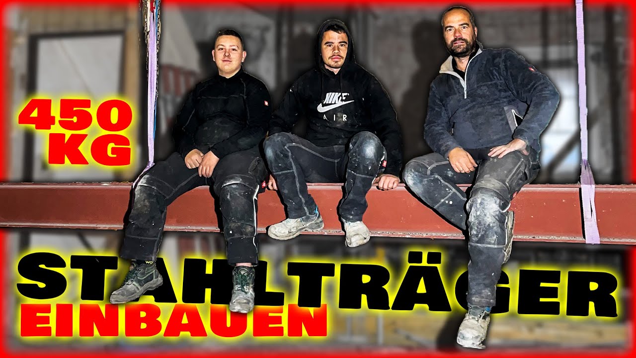 Anleitung: RIESEN STAHLTRÄGER mit FLASCHENZUG einbauen! | Home Build Solution