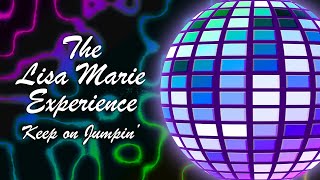 The Lisa Marie Experience - Keep On Jumpin' (Official Lyric Video)