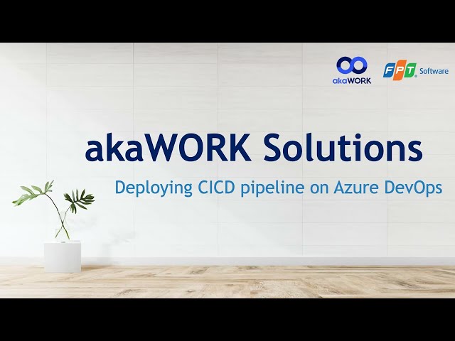 Demo CI/CD on Azure DevOps by akaWORK Solutions