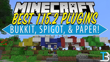 Top 5 Best Plugins for Your Minecraft 1.15.2 Server (Best Plugins For Bukkit/Spigot!)