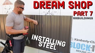 Building the Dream: Episode 7, installing steel