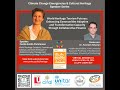 Climate Change Emergencies &amp; Cultural Heritage Speaker Series