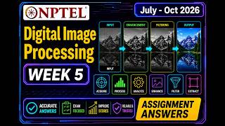 NPTEL Digital Image Processing | Week 5 Assignment Answers 2026 |  #digitalimageprocessing