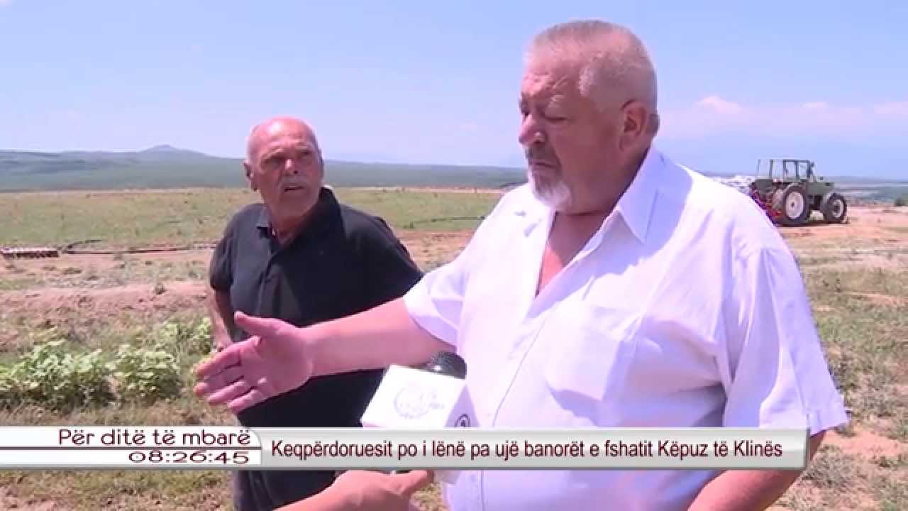 Keqperdoruesit po i lene pa uje banoret e fshatit Kepuze te Klines 06.07.2015