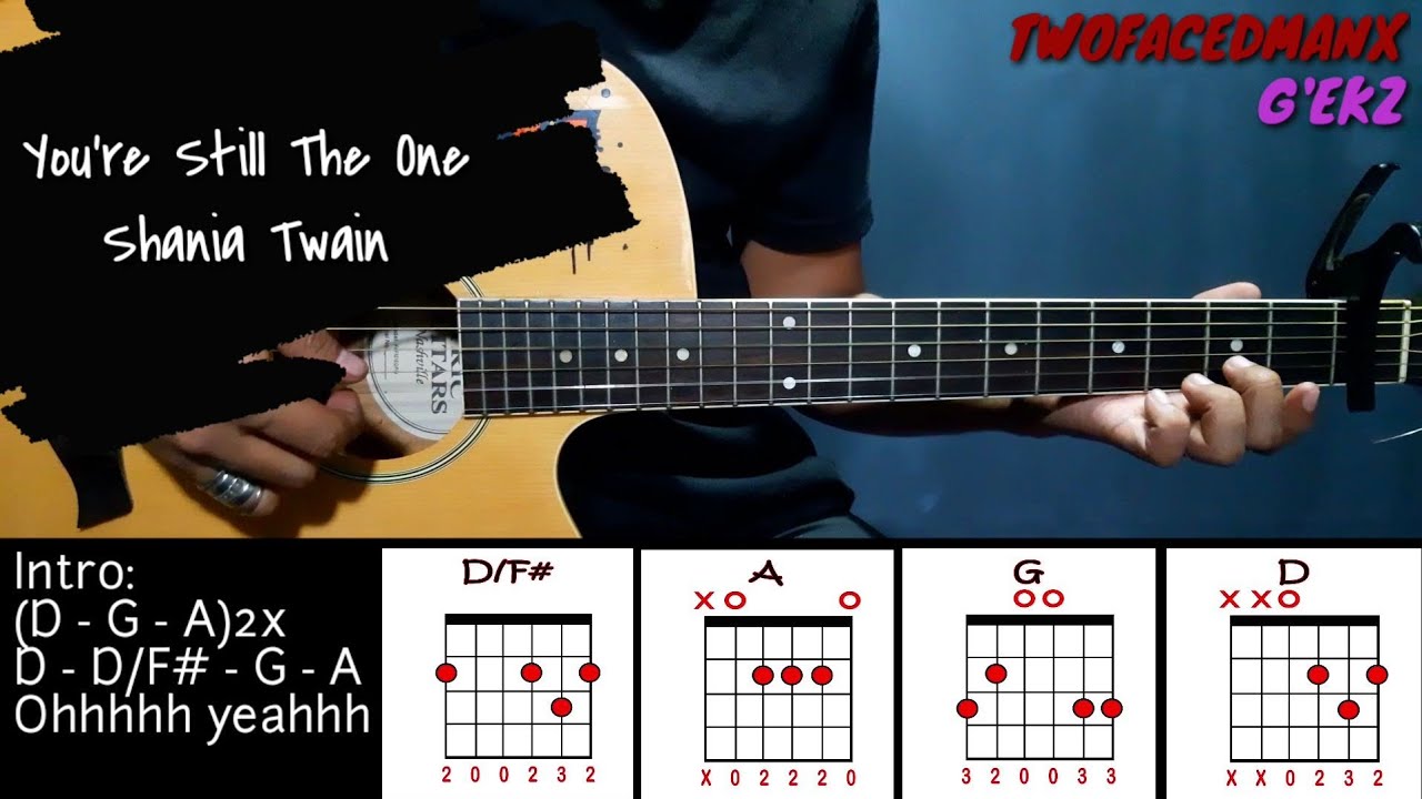 Youre Still The One Shania Twain Guitar Cover With Lyrics Chords