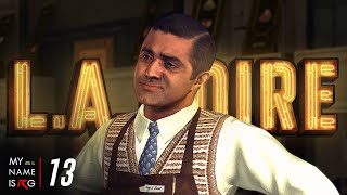 L.A. Noire #13 | อีนี่กัญชามั้ยจ๊ะะะ