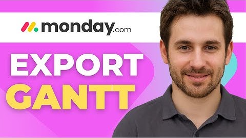 How To Export And Print The Gantt In Monday.com  2025  Step by Step