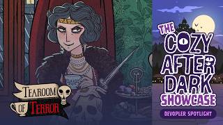 Tearoom of Terror - Dev Spotlight | Cozy After Dark Showcase