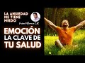 EMOCIÓN, La CLAVE de tu salud