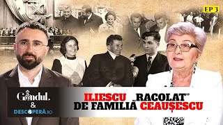 Ion Iliescu - Lavinia Betea | DEZVĂLUIRI - Primul contact cu familia CEAUȘESCU | Cu Ionuț Cristache