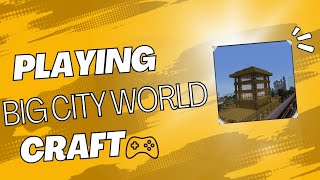 Playing Big City World Craft | Him_Gaming screenshot 5