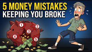 The 5 Money Mistakes That Keep You Poor Forever