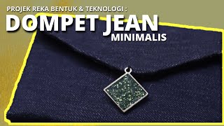 Projek Rbt: Pembangunan Produk - Dompet Jean Minimalis | Minimalist Jean Purse #kumikstudio