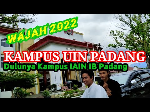 Keliling Kampus UIN Padang yang dulunya Bernama IAIN Imam Bonjol Padang