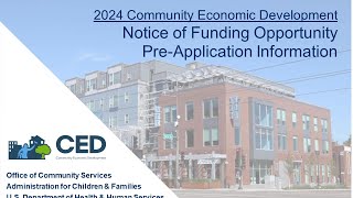 2024 Community Economic Development Notice of Funding Opportunity PreApplication Presentation