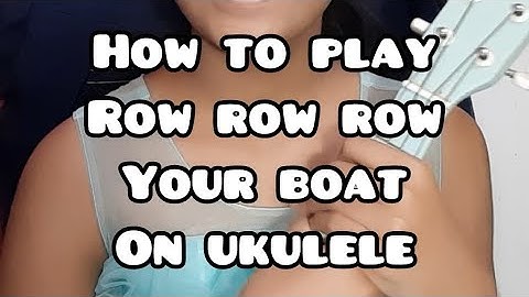 🛶 How to play “Row, Row, Row Your Boat” • ukulele tutorial for beginners • FREE PDF CHORD SHEET
