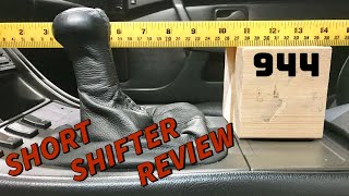 Porsche 944 - Short Shifter Installation & Review with Shift Rod Seal Replacement