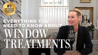 Everything You Need to Know About Window Treatments