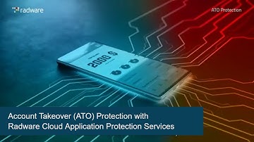 Account Takeover (ATO) Protection with Radware Cloud Application Protection Services