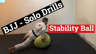 BJJ Solo Drills - Stability Ball