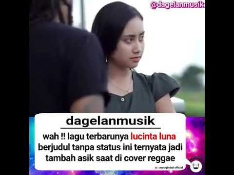 Tanpa status(lucinta luna) cover reggae tambah asik