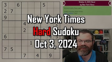 NYT Hard Sudoku Walkthrough | Oct 3, 2024