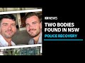Police believe they&#39;ve found the bodies of Jesse Baird and Luke Davies in Bungonia, NSW | ABC News