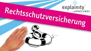 Rechtsschutzversicherung einfach erklärt (explainity® Erklärvideo)