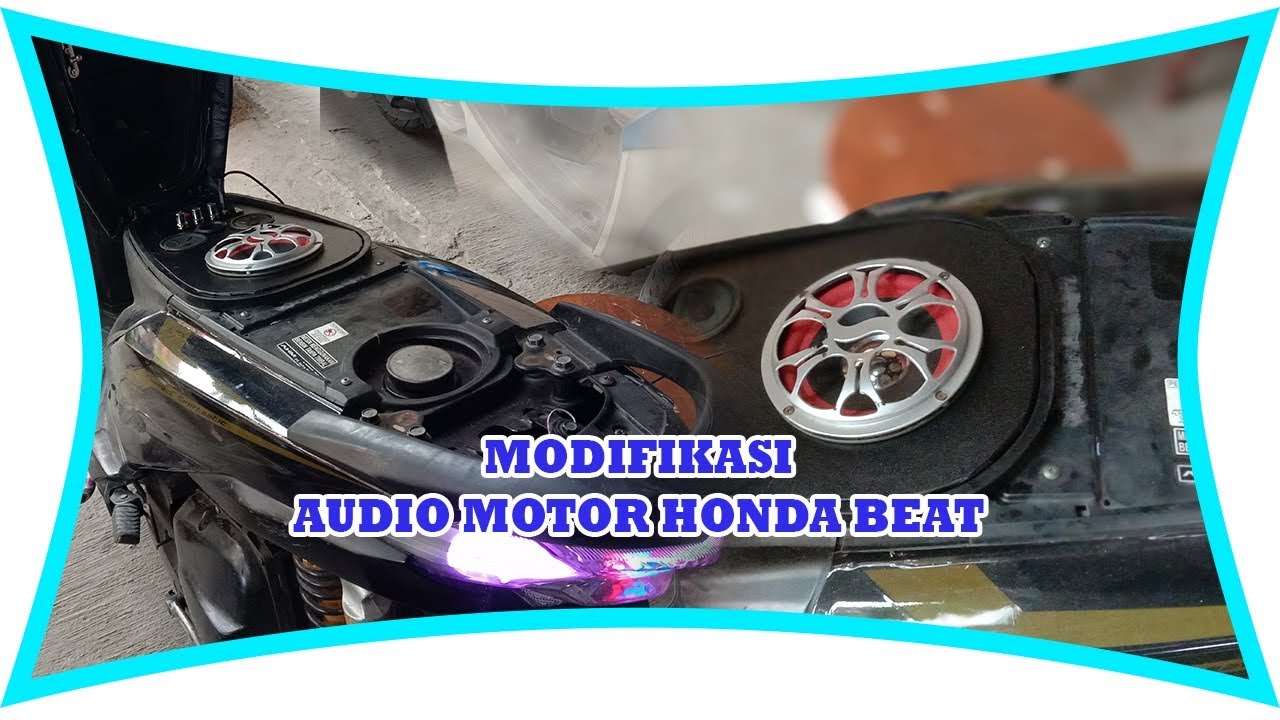 Modifikasi Audio Motor Honda Beat Suara Menggelegar Youtube