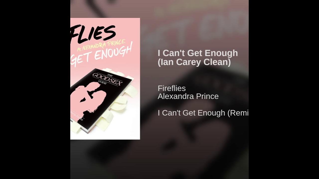 Can t get enough. Can t get enough