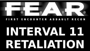 F.E.A.R. [Extreme] Interval 11: Retaliation and Epilogue