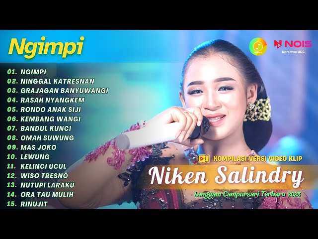 NIKEN SALINDRY - NGIMPI - NINGGAL KATRESNAN | KOMPILASI LANGGAM CAMPURSARI FULL ALBUM TERBARU 2023 class=