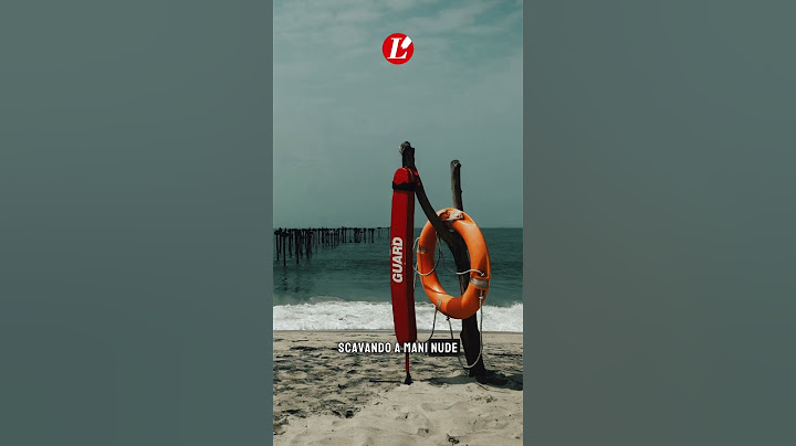 Montalto di Castro, tragedia in spiaggia: morto 17enne sepolto dalla sabbia