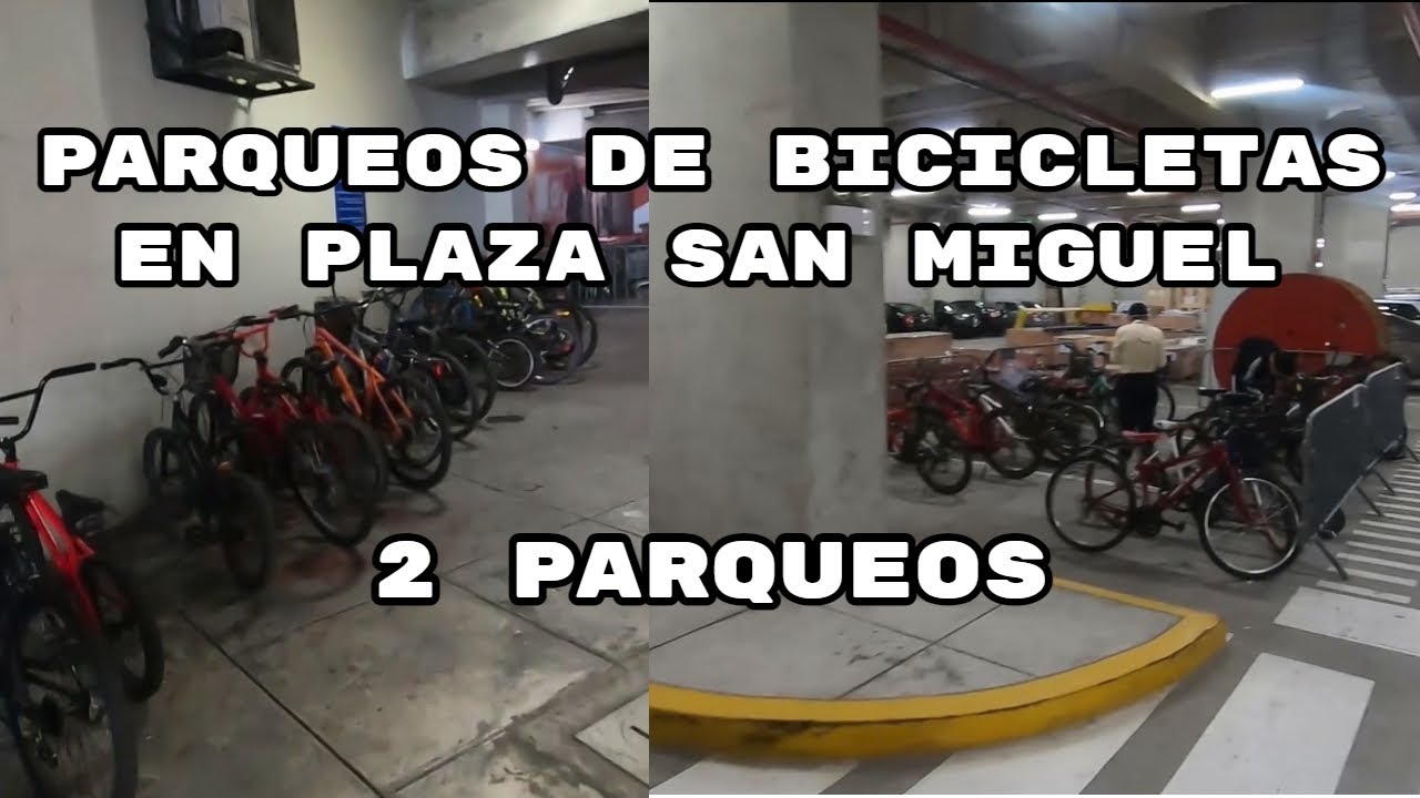 Parqueos de bicicletas en Plaza San Miguel