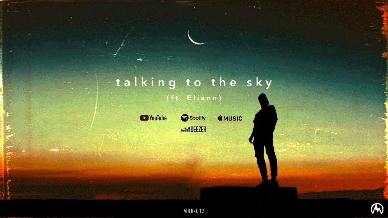 Talking to the Sky (feat. Eliann) -- itsmontebello (Official Audio)