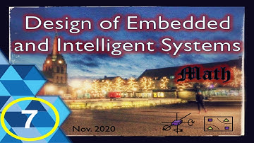 Design of Embedded and Intelligent Systems (DEIS) lecture 7: math