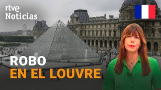 FRANCIA: ROBO DE JOYAS en el MUSEO mas VISITADO DEL MUNDO