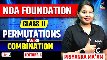 NDA 2026 Maths Permutation & Combination | Permutation & Combination for NDA 1 2026 | Lecture -1