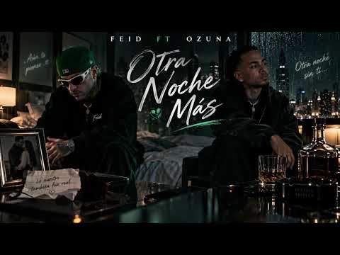 Feid Ft. Ozuna - Another Night (Music Video)