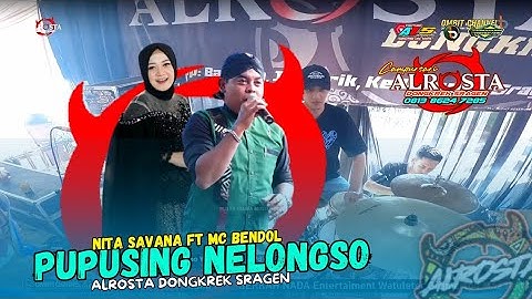 PUPUSING NELONGSO - Mc Bendol Ft Nita Savana☆ALR⭕STA☆PRINGGODANI Audio☆OMBIT Media☆ALS OFFICIAL PRO