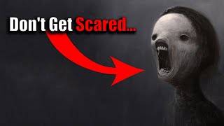 Can You Watch This Whole Video Without Getting Scared?