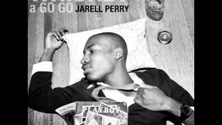 Watch Jarell Perry Whiskey A Go Go video